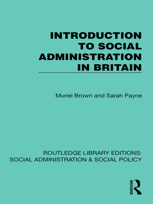 cover image of Introduction to Social Administration in Britain